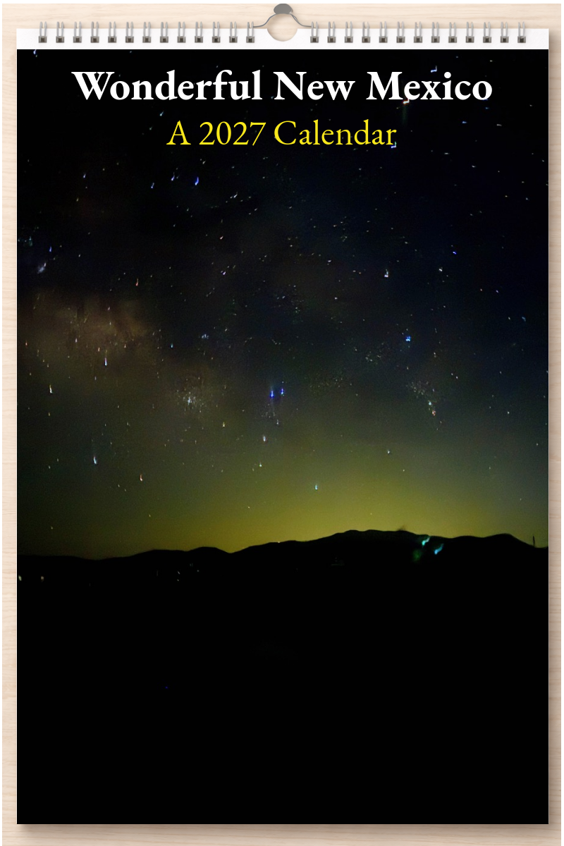 Wonderful New Mexico: A 2027 Calendar