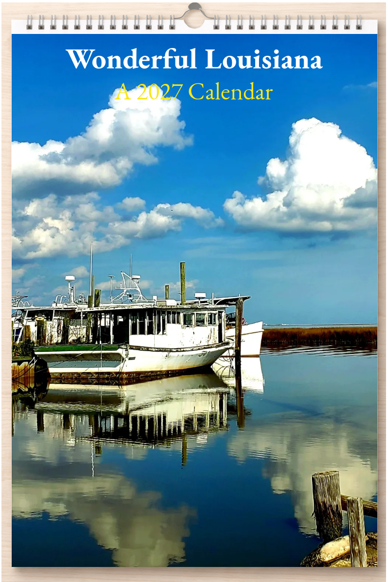 Wonderful Louisiana: A 2027 Calendar
