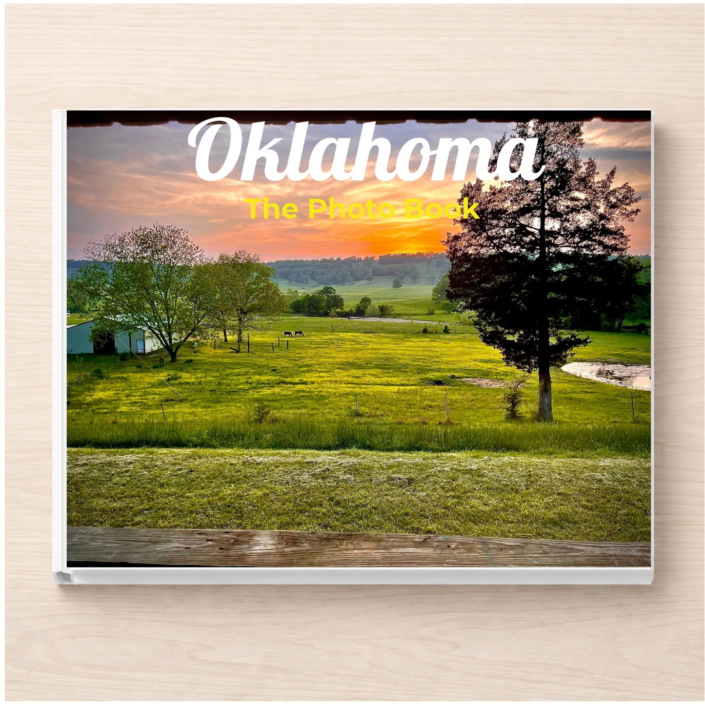 Oklahoma: The Photo Book