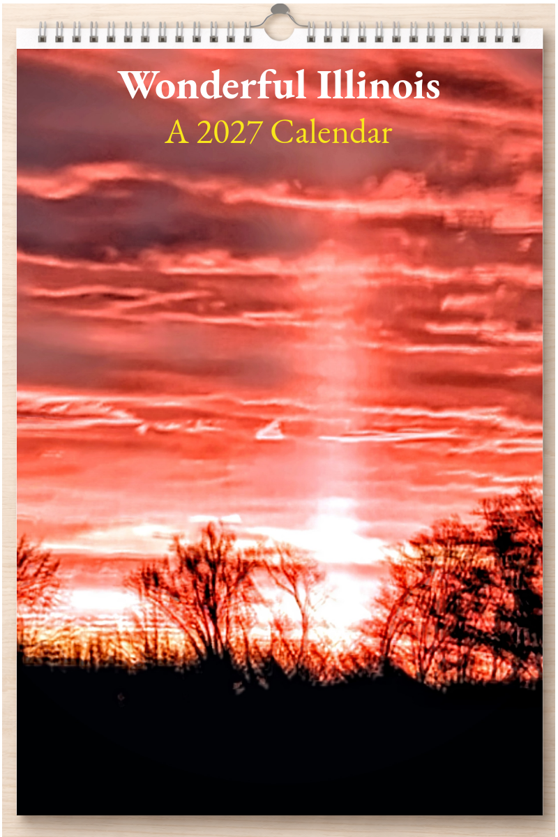 Wonderful Illinois: A 2027 Calendar