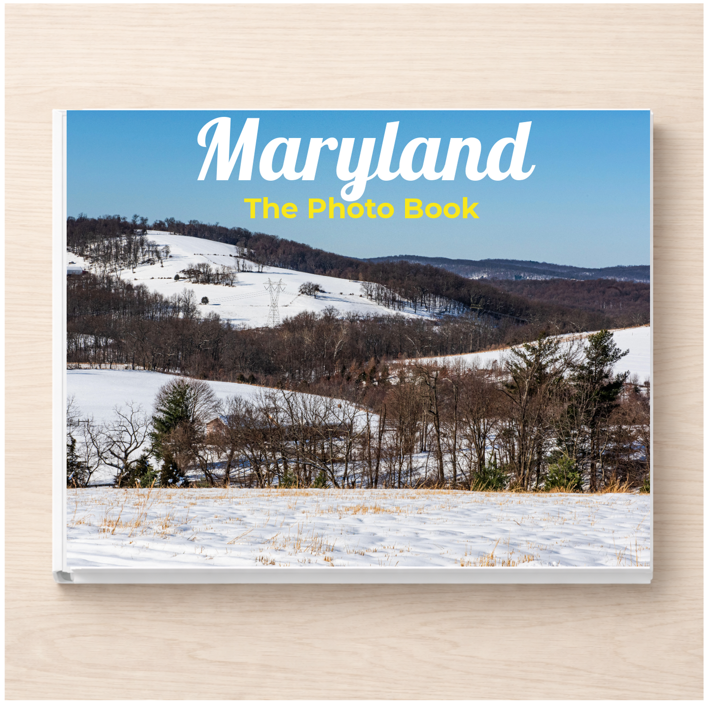 Maryland: The Photo Book