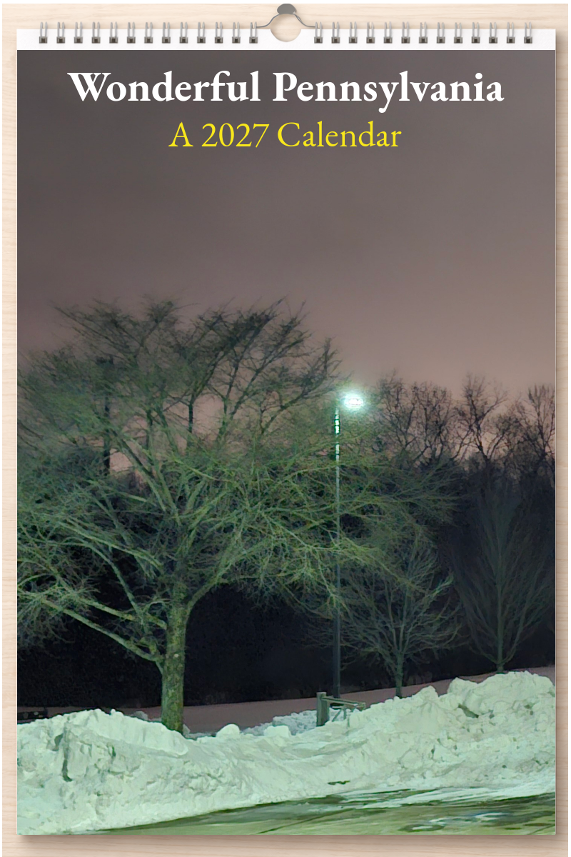 Wonderful Pennsylvania: A 2027 Calendar