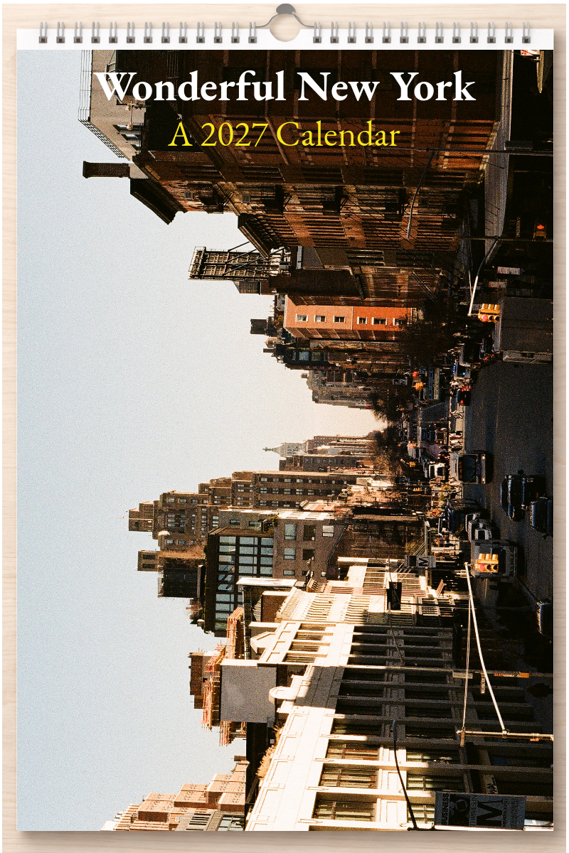 Wonderful New York: A 2027 Calendar