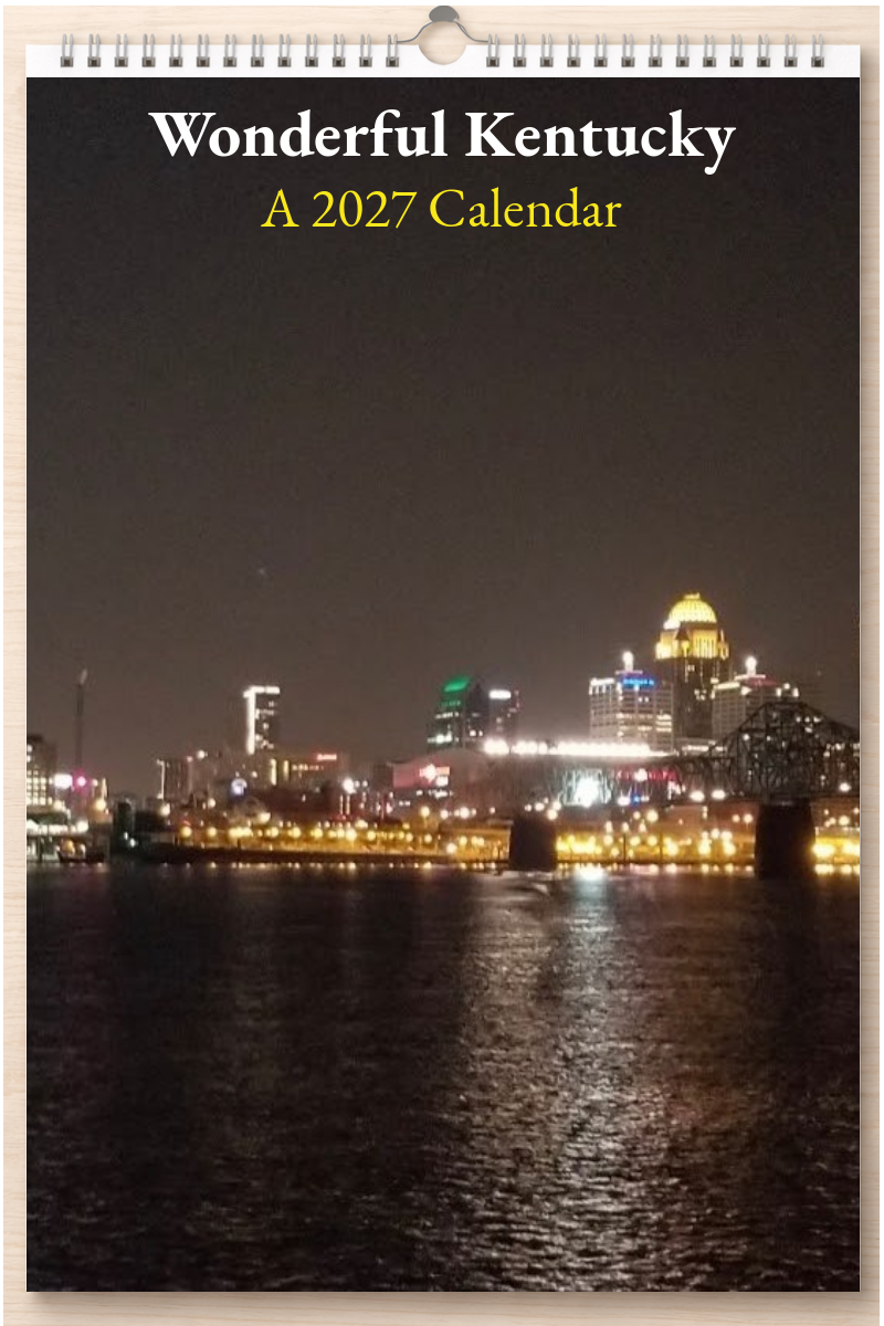 Wonderful Kentucky: A 2027 Calendar