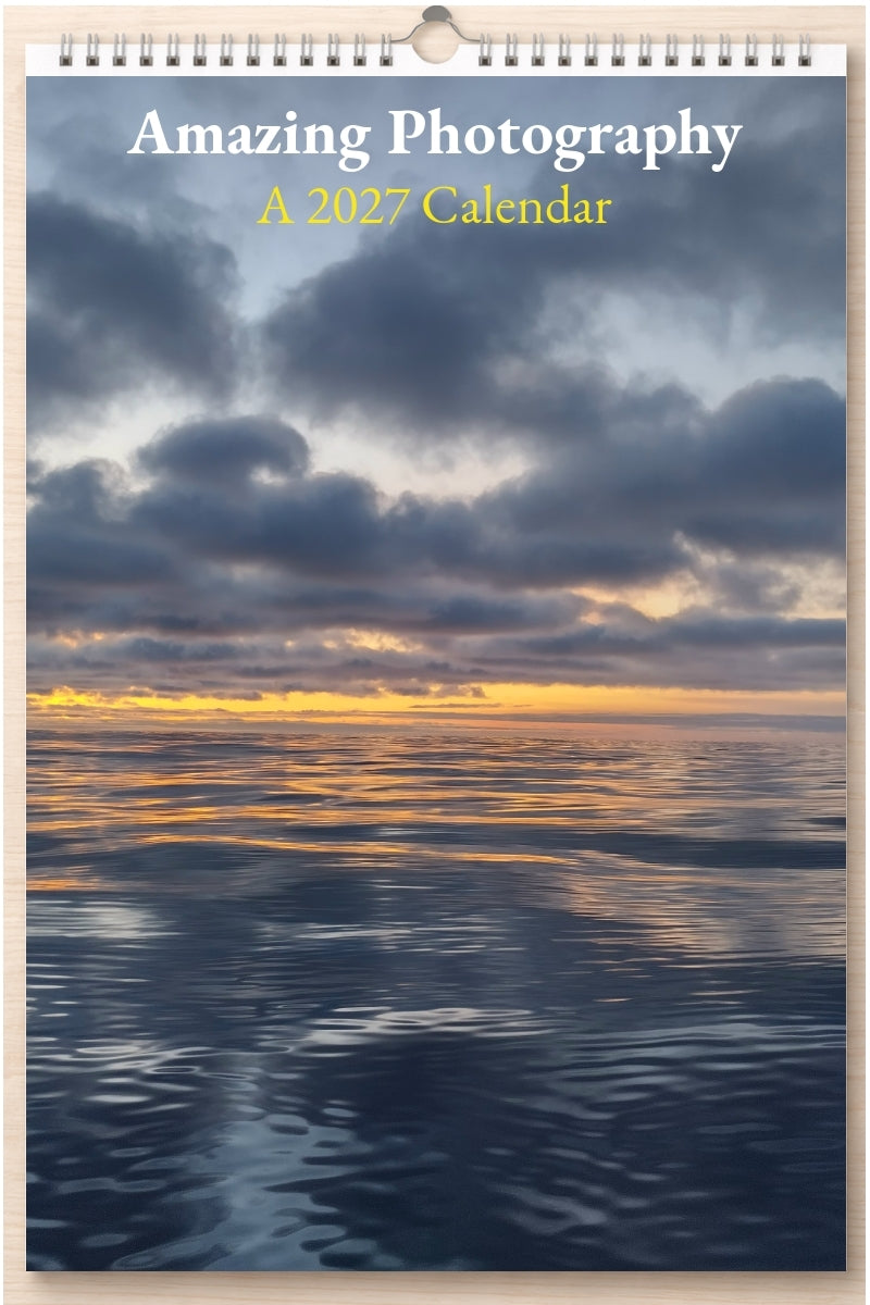 Amazing Photography: A 2027 Calendar