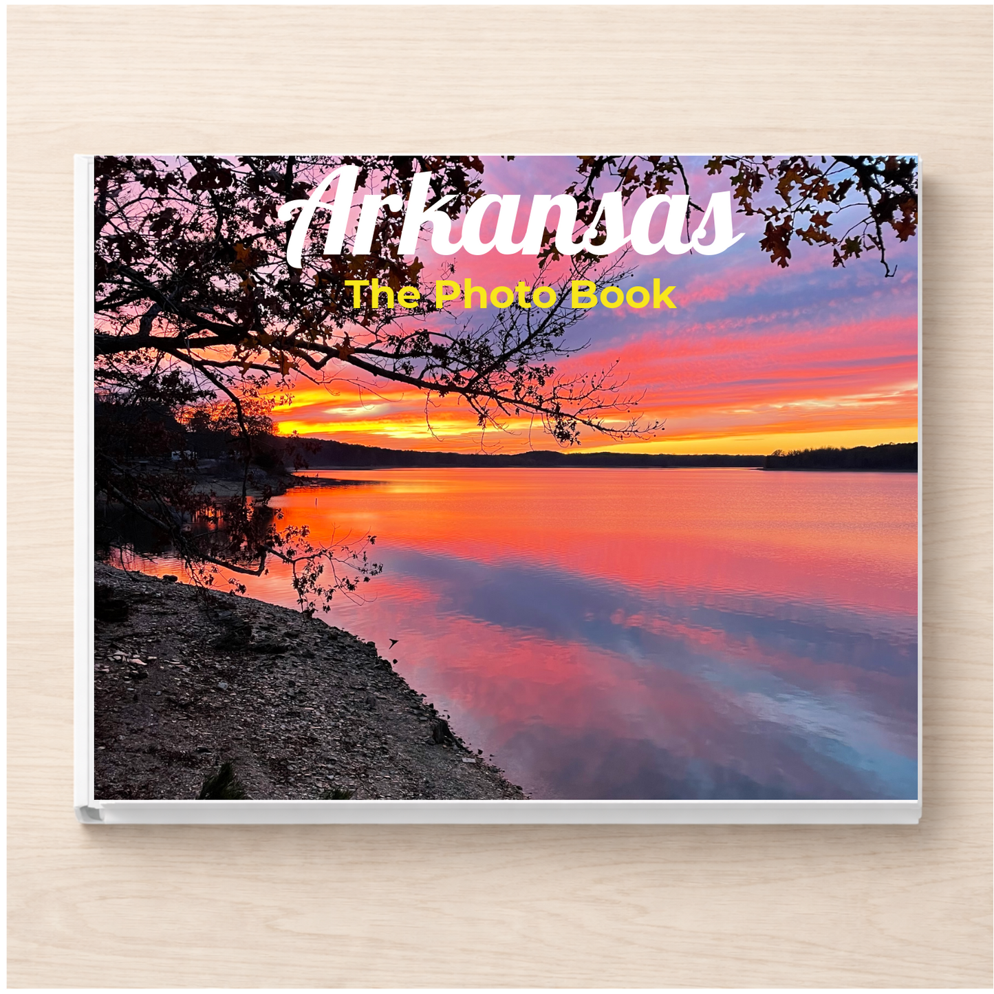 Arkansas: The Photo Book