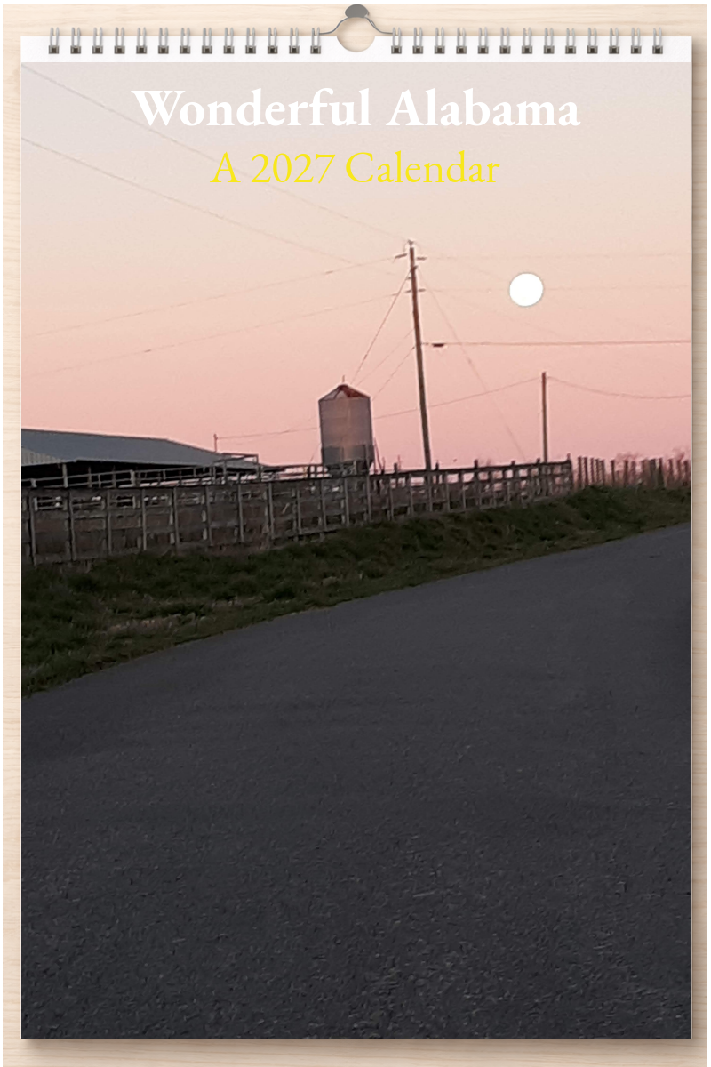 Wonderful Alabama: A 2027 Calendar
