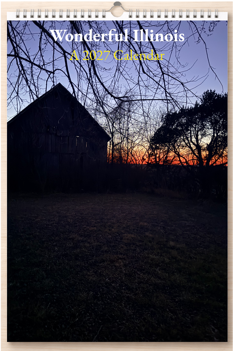 Wonderful Illinois: A 2027 Calendar