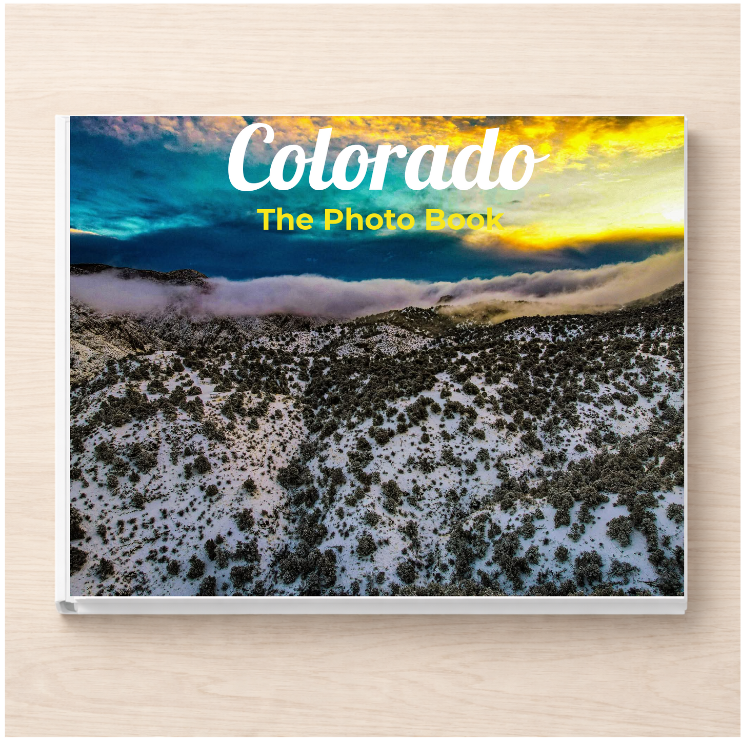 Colorado: The Photo Book
