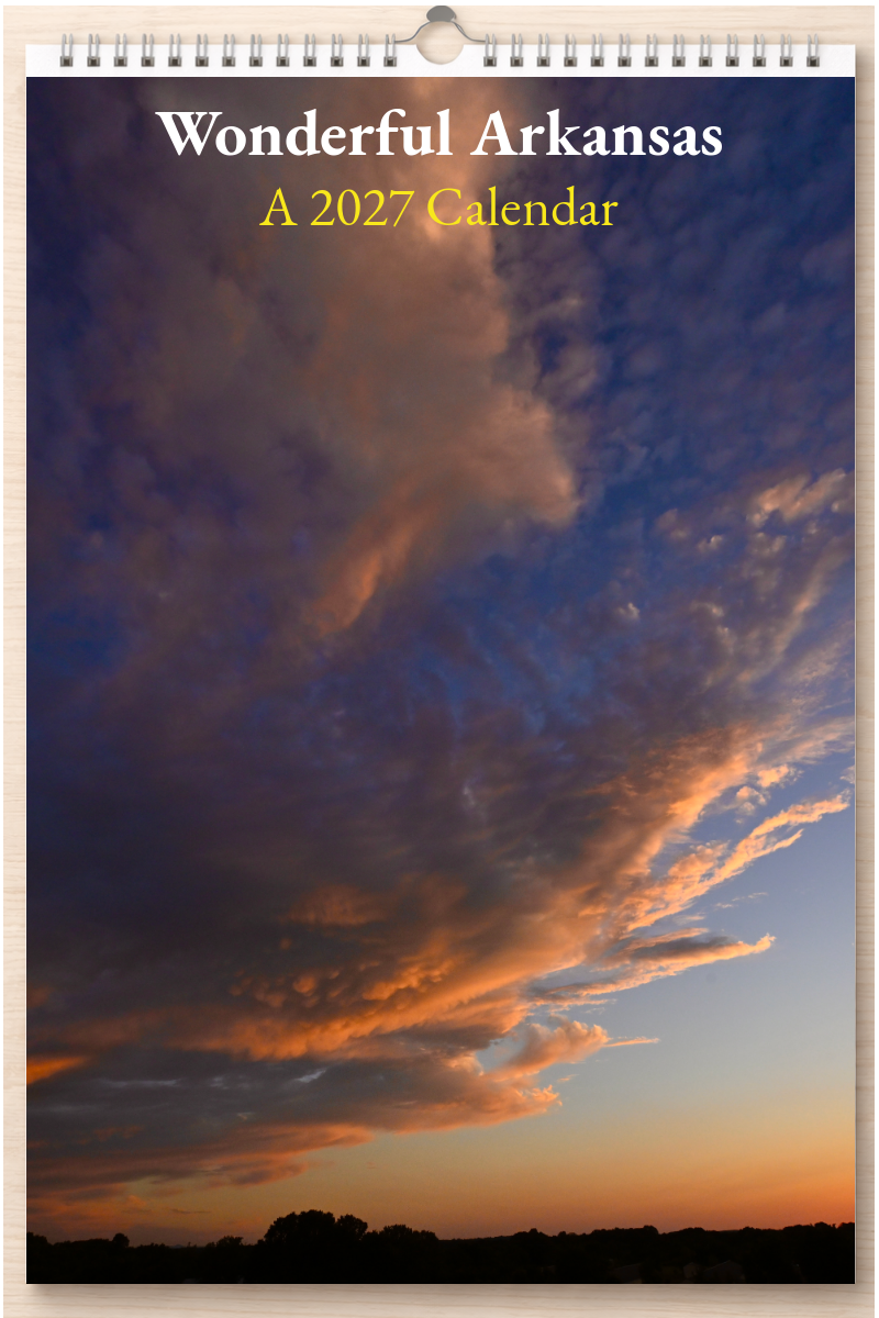 Wonderful Arkansas: A 2027 Calendar