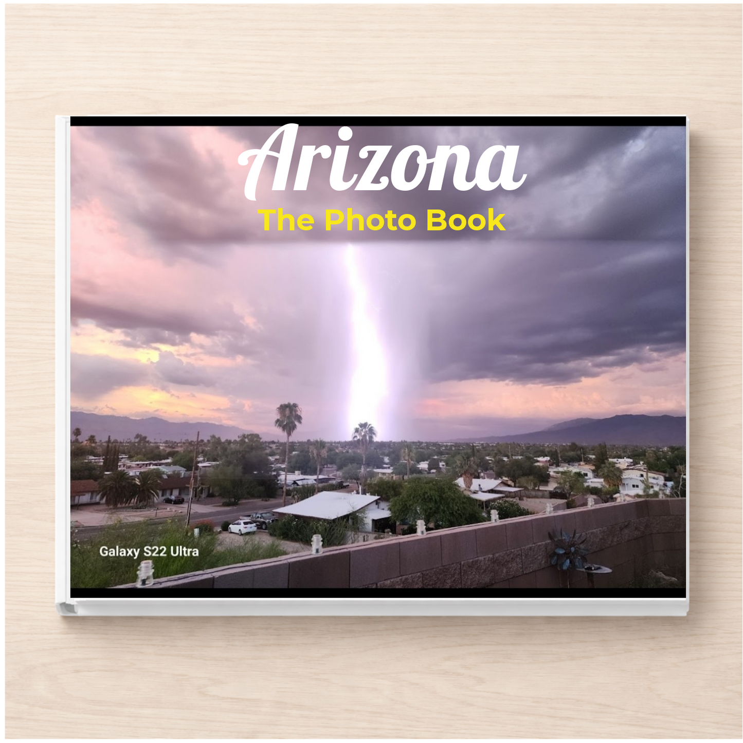 Arizona: The Photo Book
