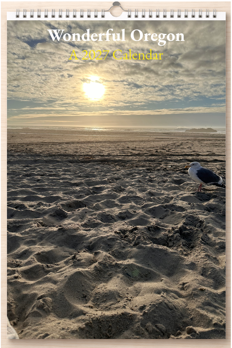 Wonderful Oregon: A 2027 Calendar