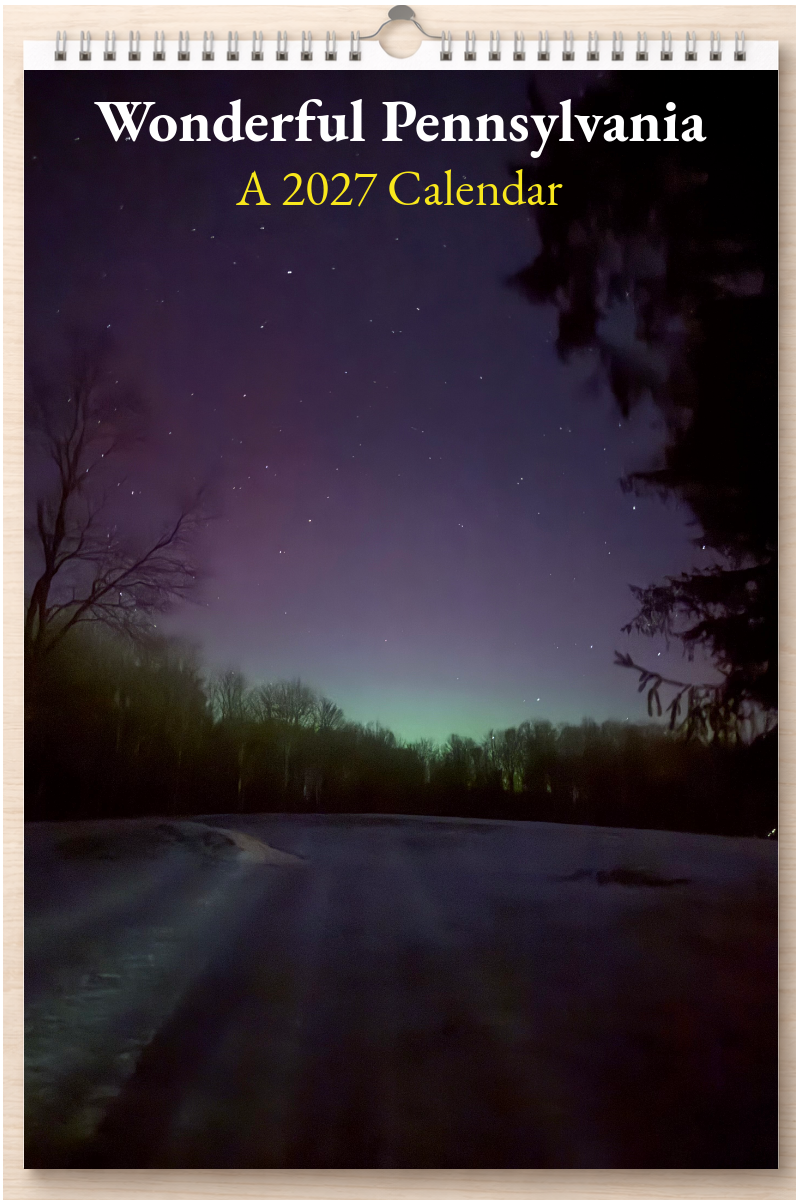 Wonderful Pennsylvania: A 2027 Calendar