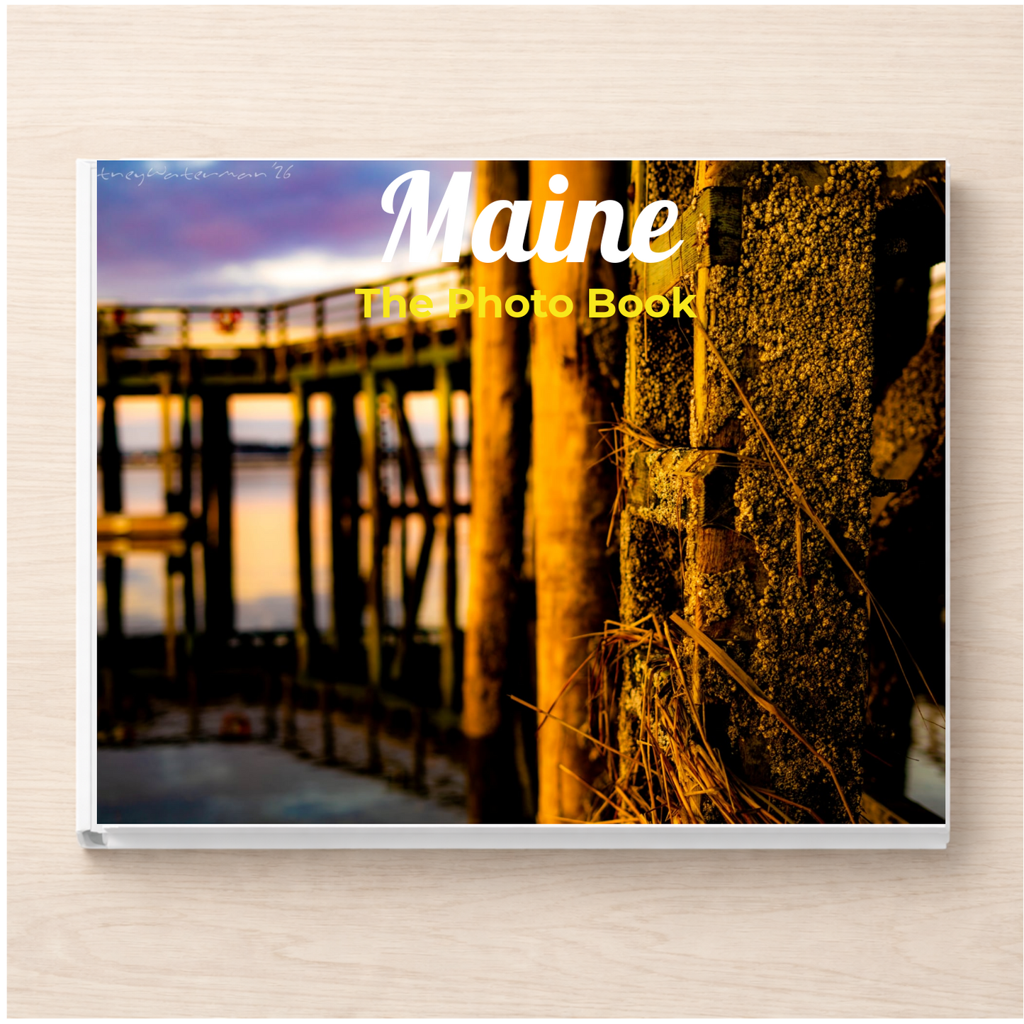 Maine: The Photo Book
