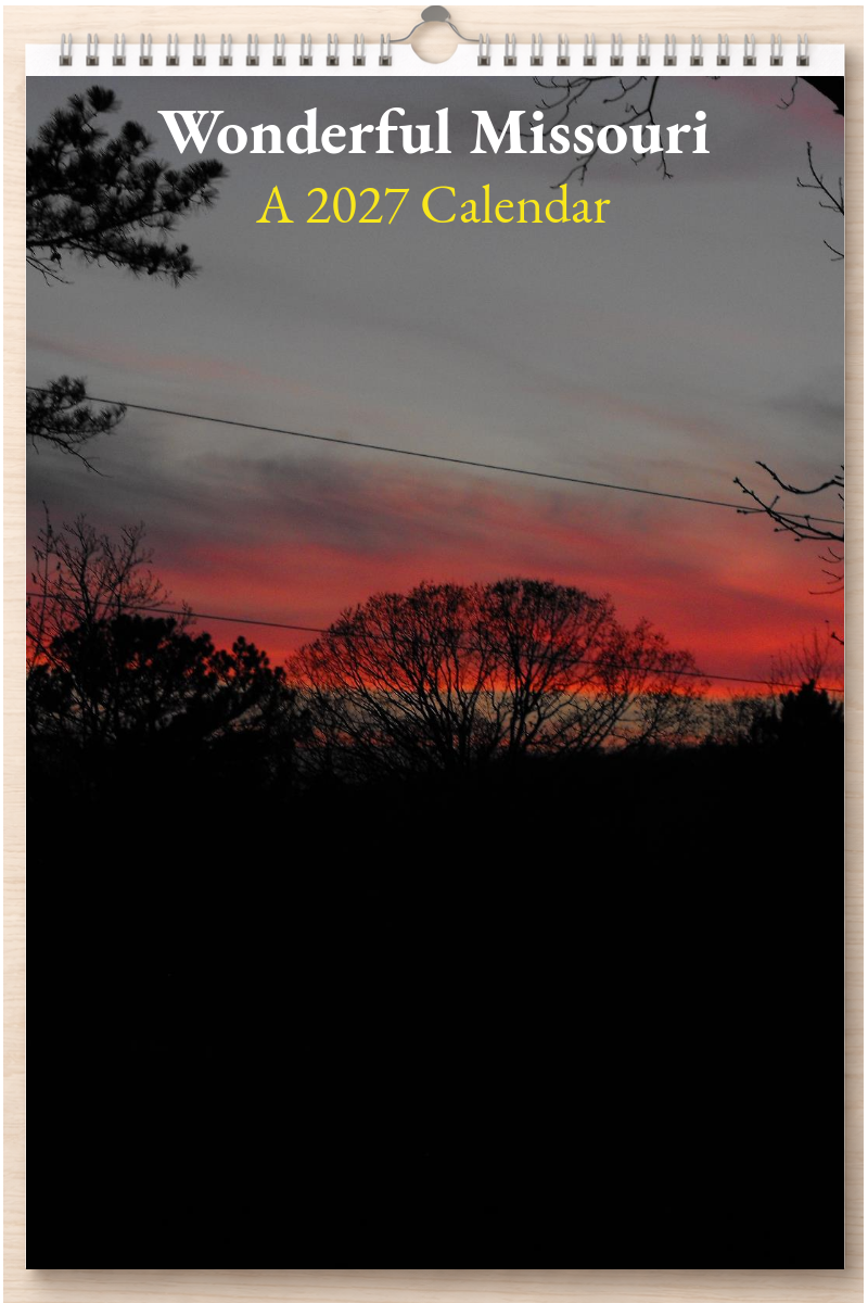 Wonderful Missouri: A 2027 Calendar