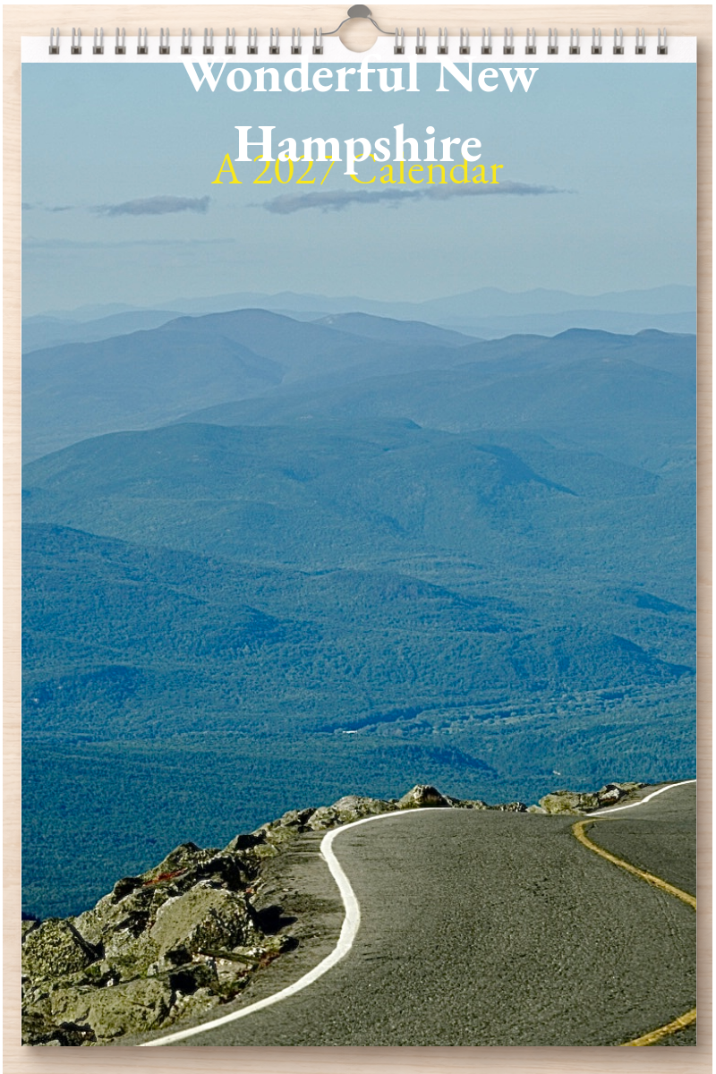 Wonderful New Hampshire: A 2027 Calendar