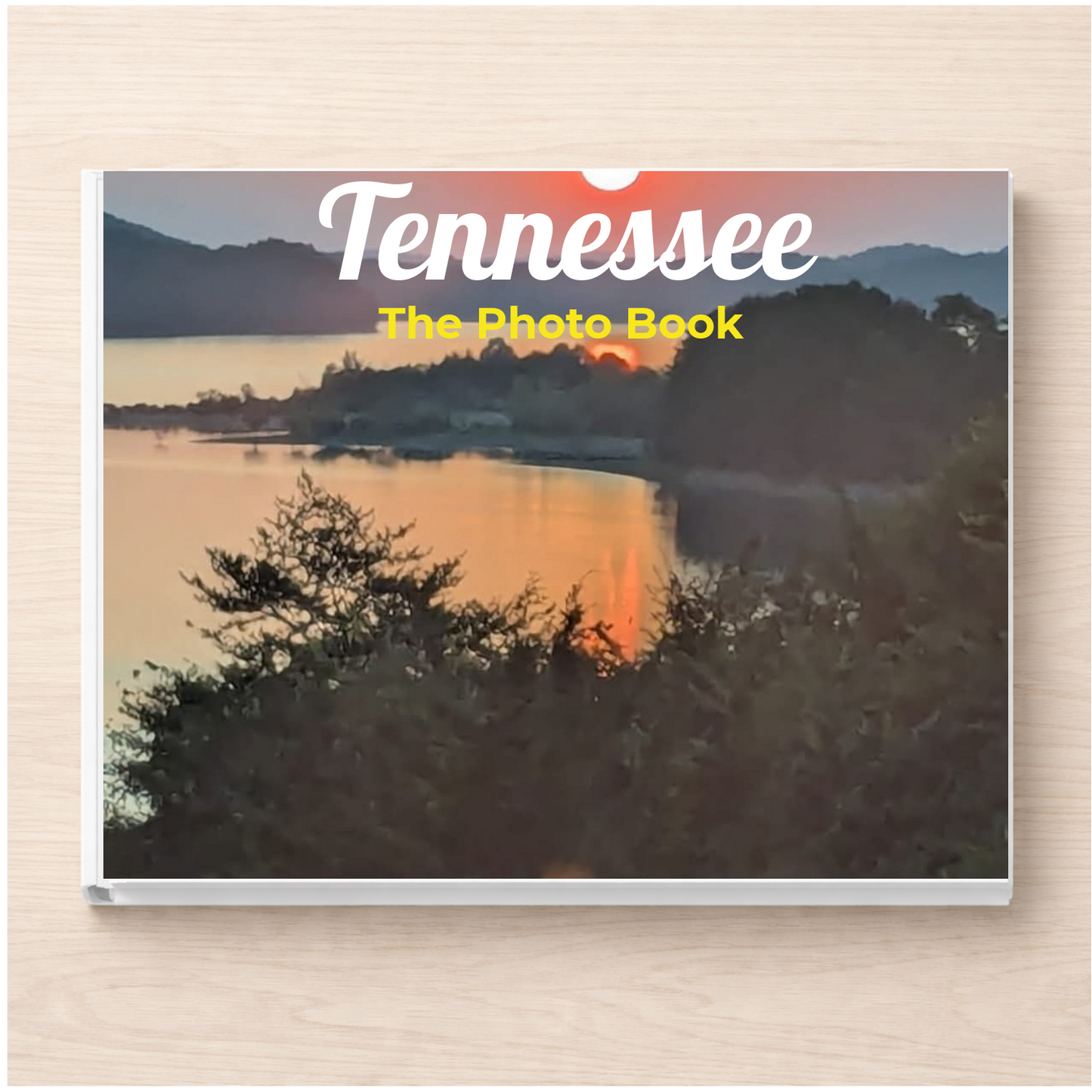 Tennessee: The Photo Book