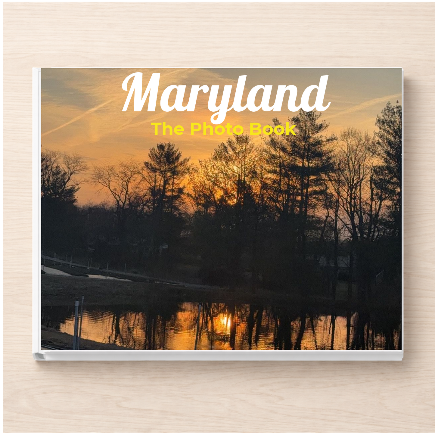 Maryland: The Photo Book
