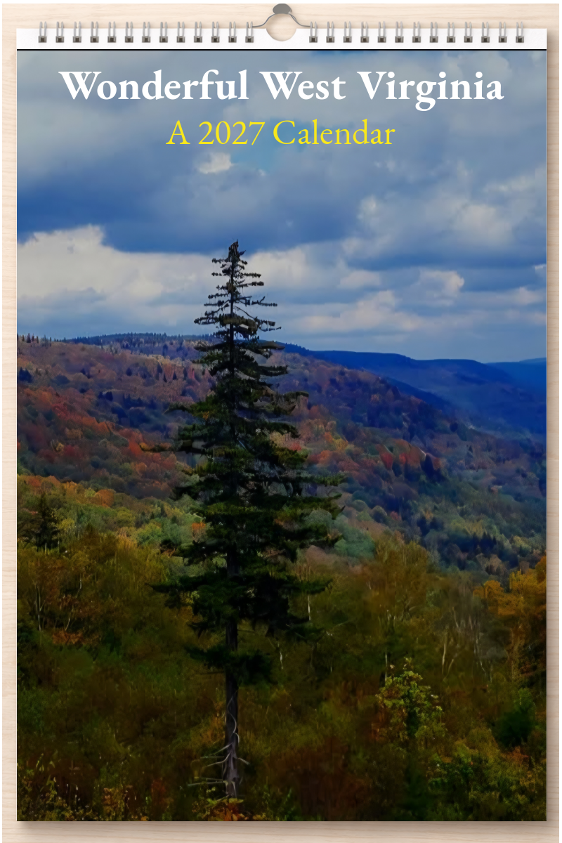 Wonderful West Virginia: A 2027 Calendar