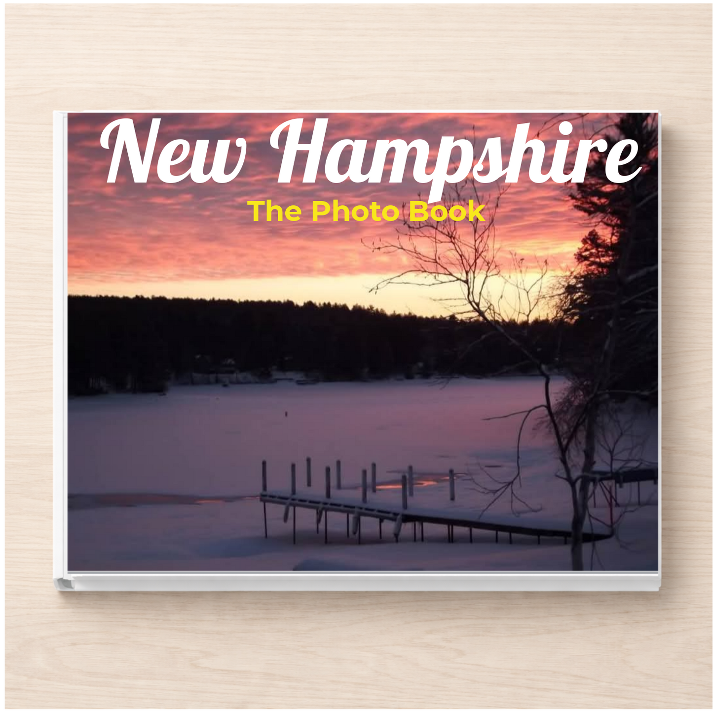 New Hampshire: The Photo Book