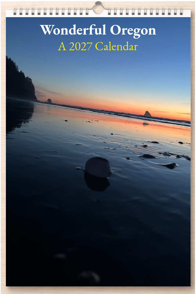 Wonderful Oregon: A 2027 Calendar