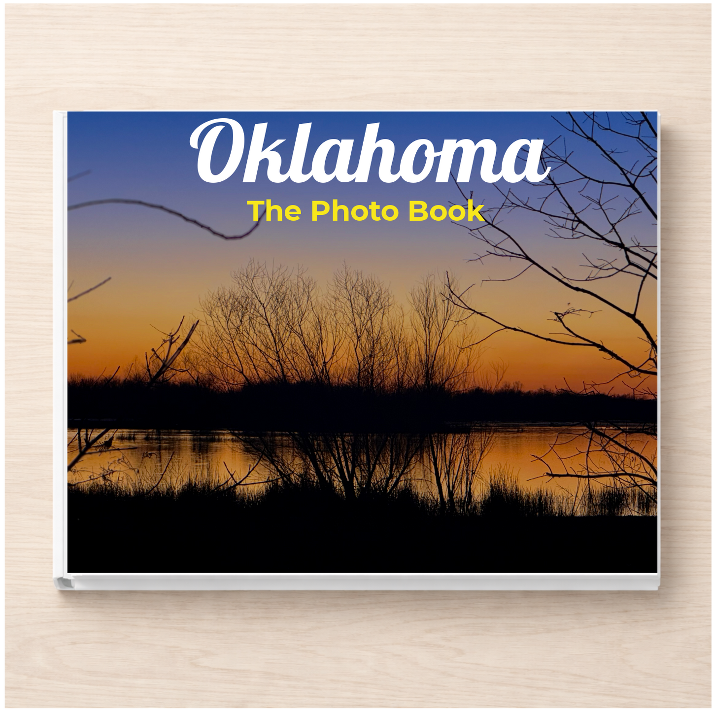 Oklahoma: The Photo Book