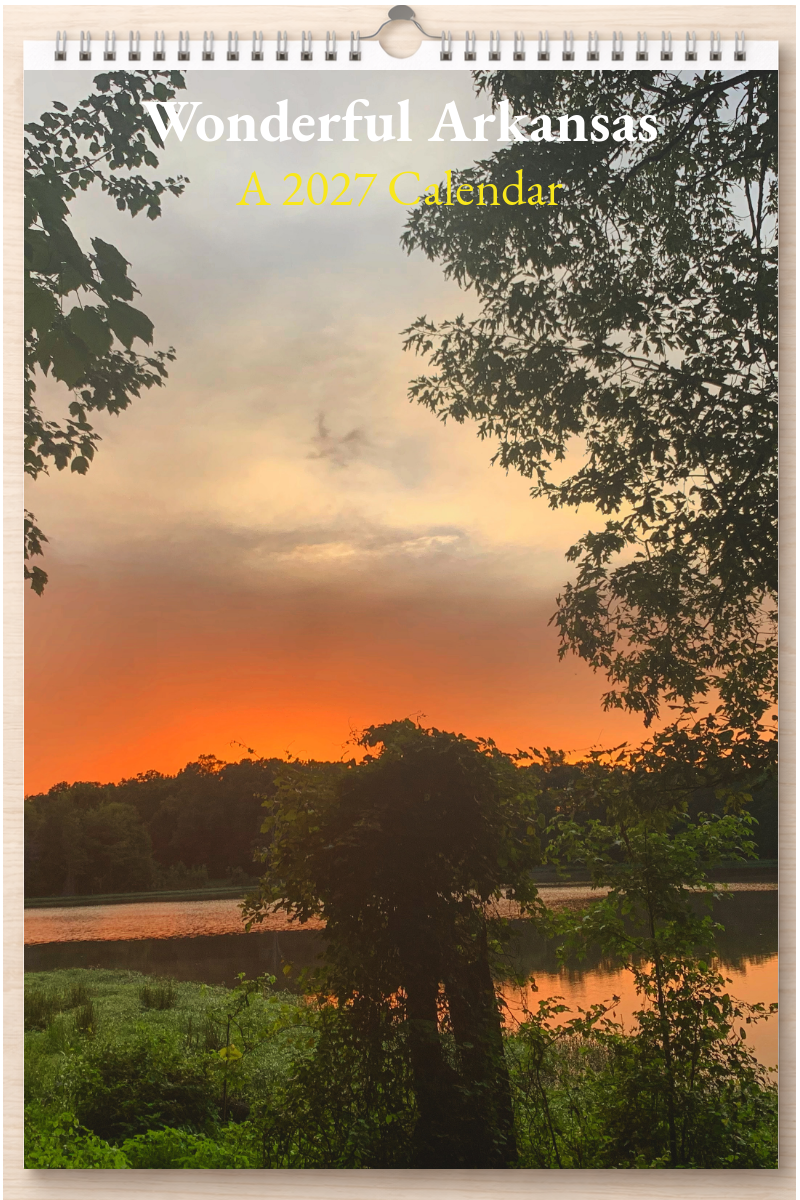 Wonderful Arkansas: A 2027 Calendar