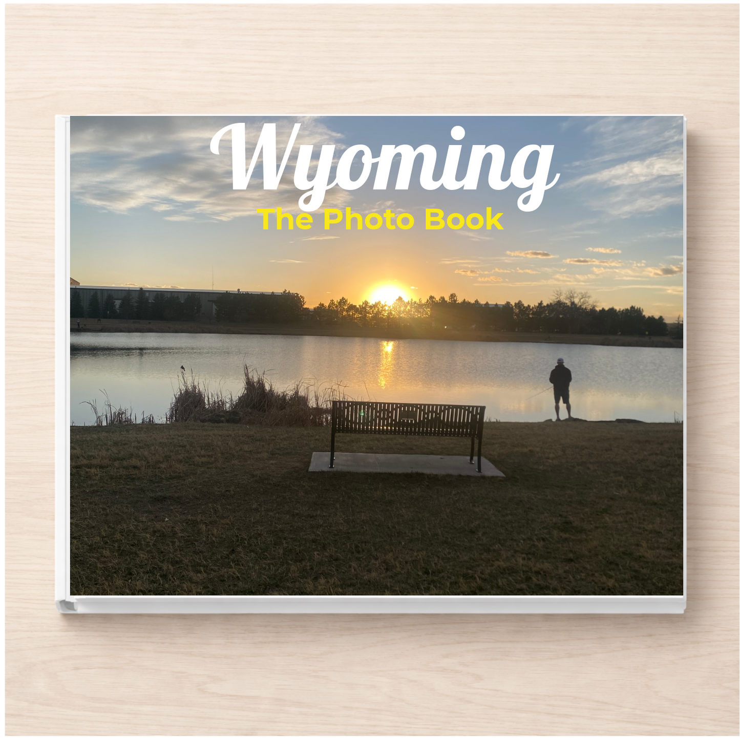 Wyoming: The Photo Book