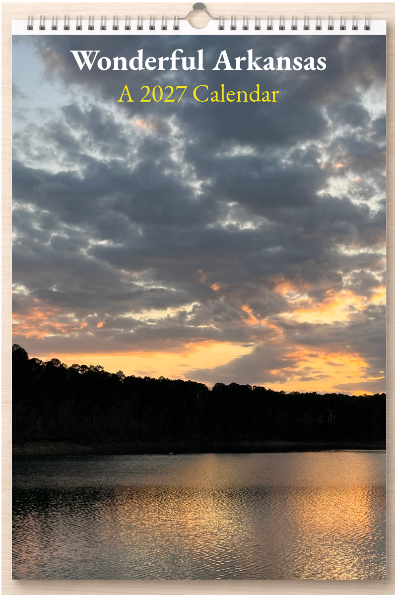 Wonderful Arkansas: A 2027 Calendar