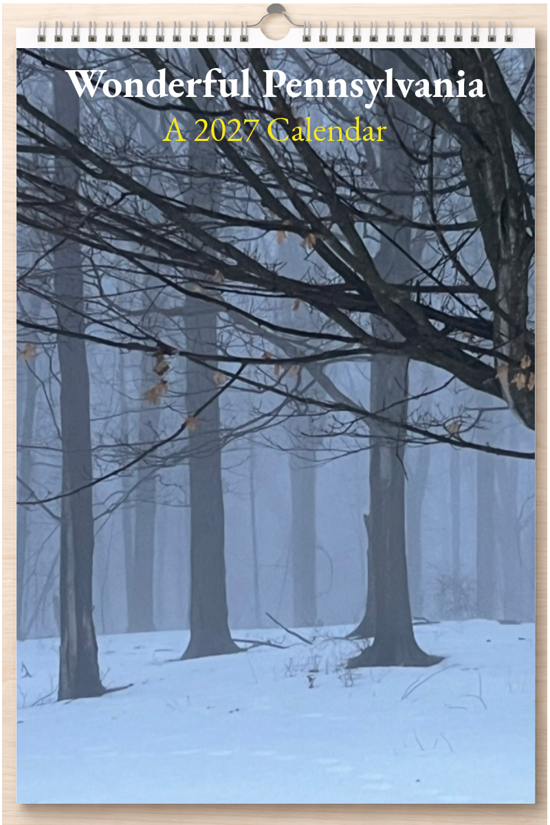 Wonderful Pennsylvania: A 2027 Calendar