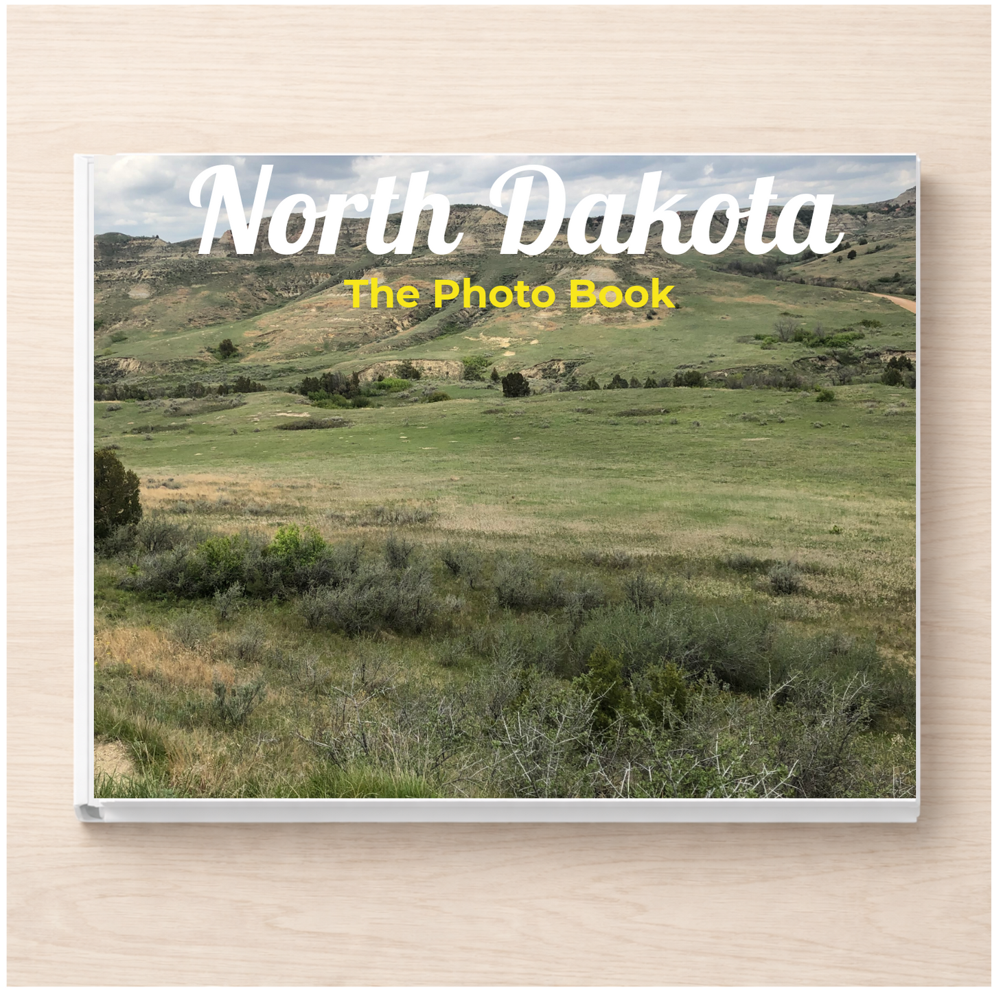 North Dakota: The Photo Book