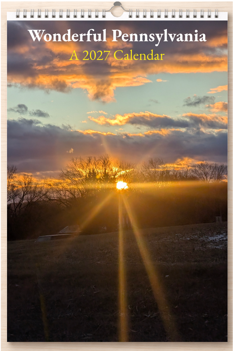 Wonderful Pennsylvania: A 2027 Calendar