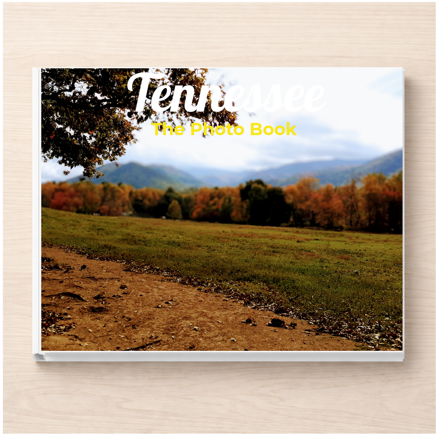 Tennessee: The Photo Book