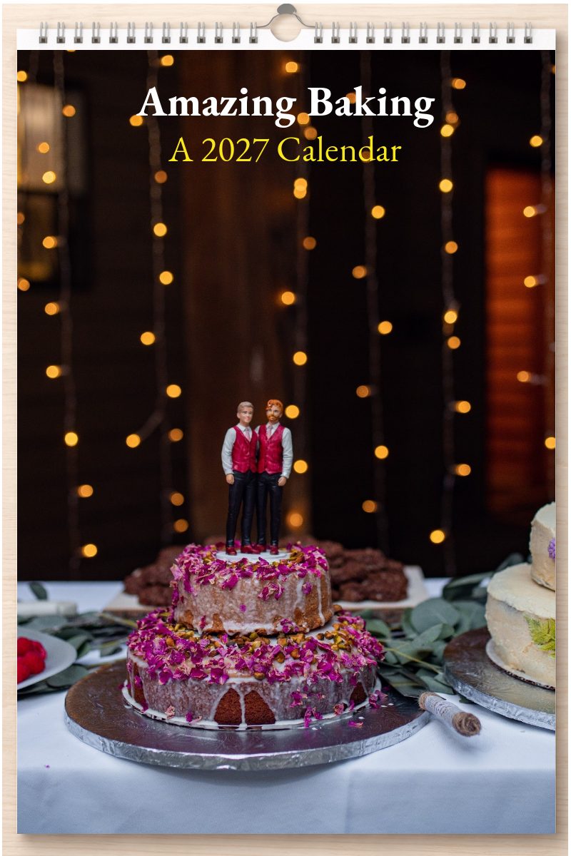 Amazing Baking: A 2027 Calendar