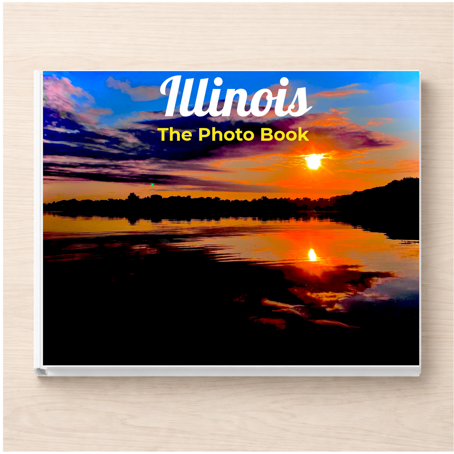 Illinois: The Photo Book
