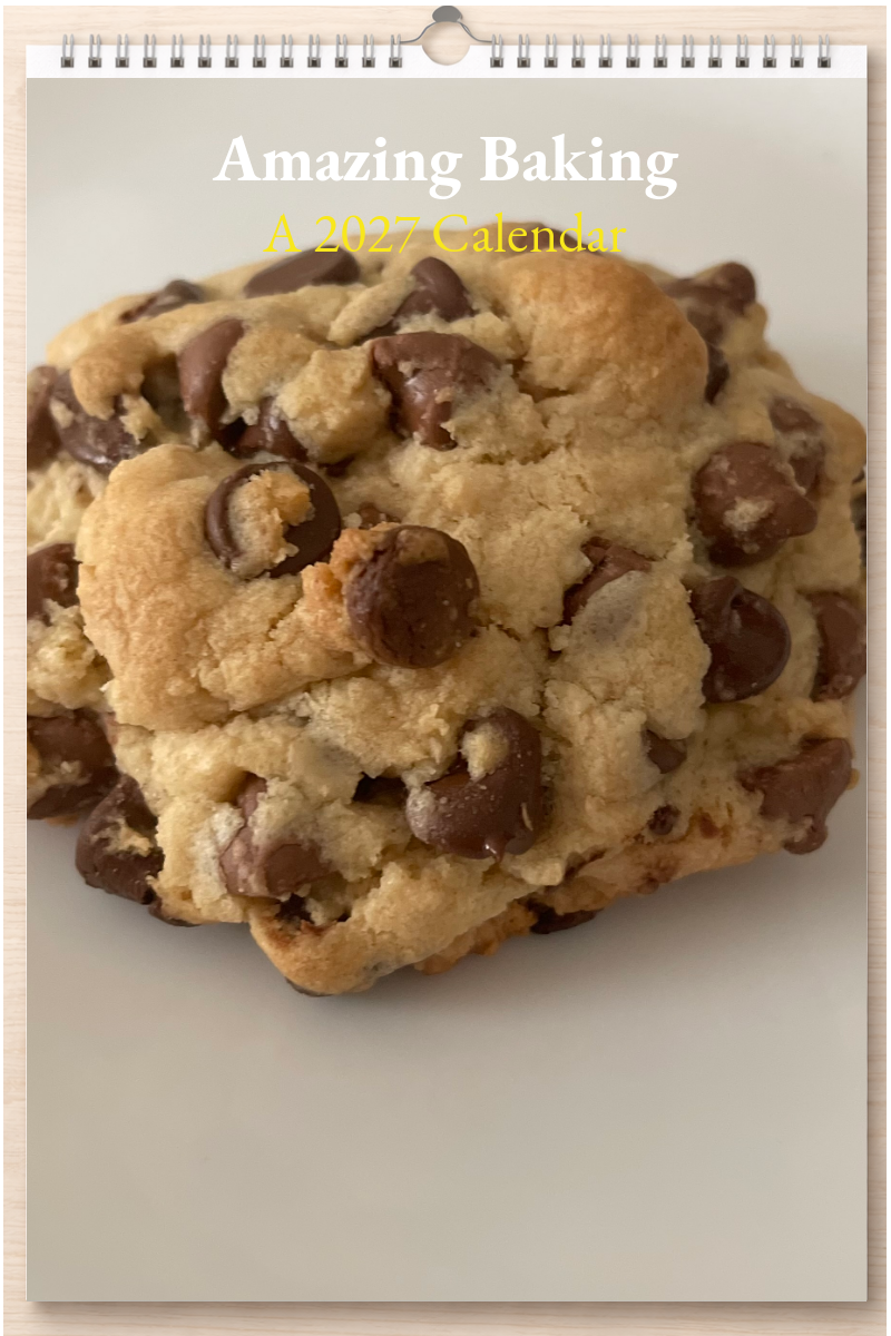 Amazing Baking: A 2027 Calendar