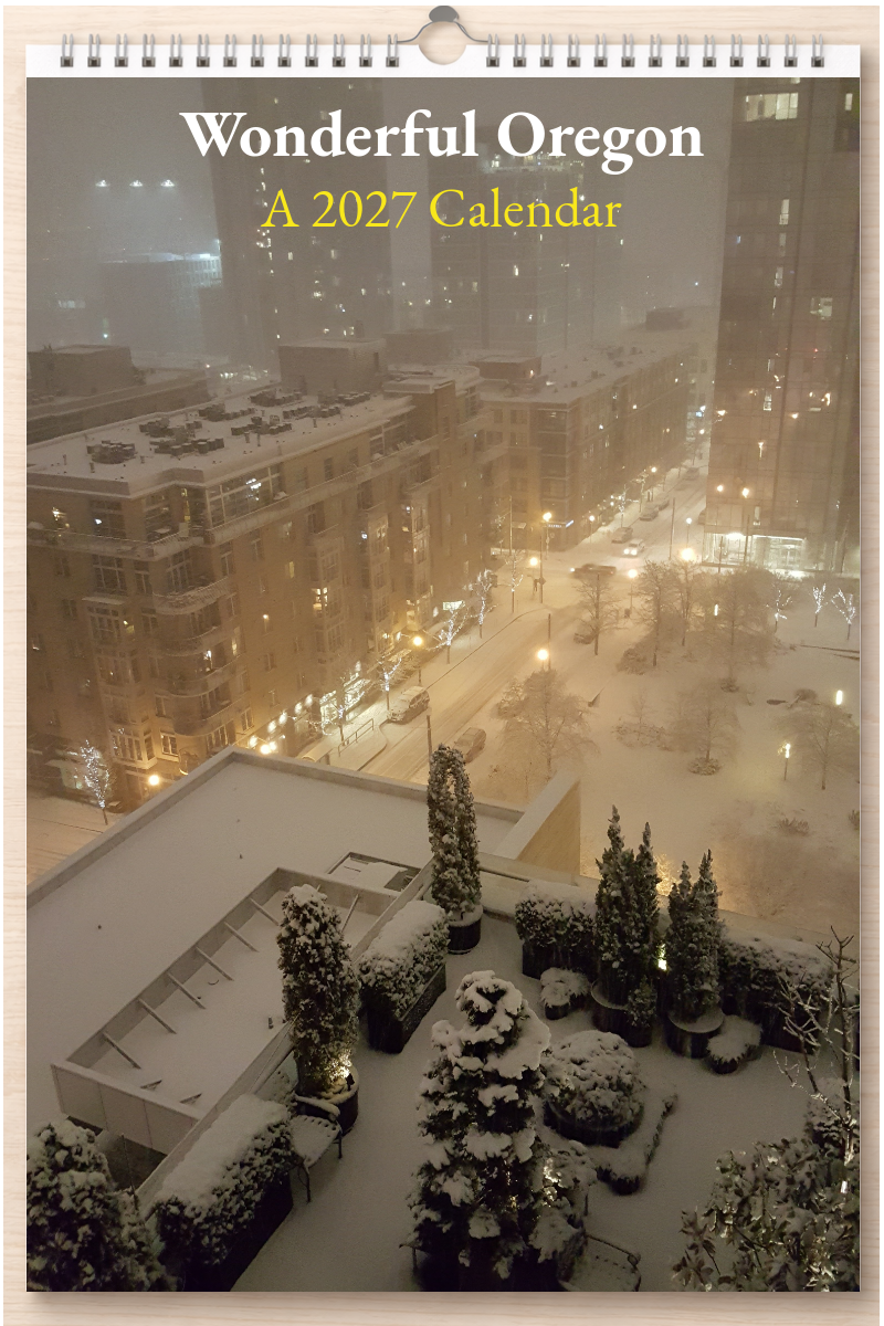 Wonderful Oregon: A 2027 Calendar