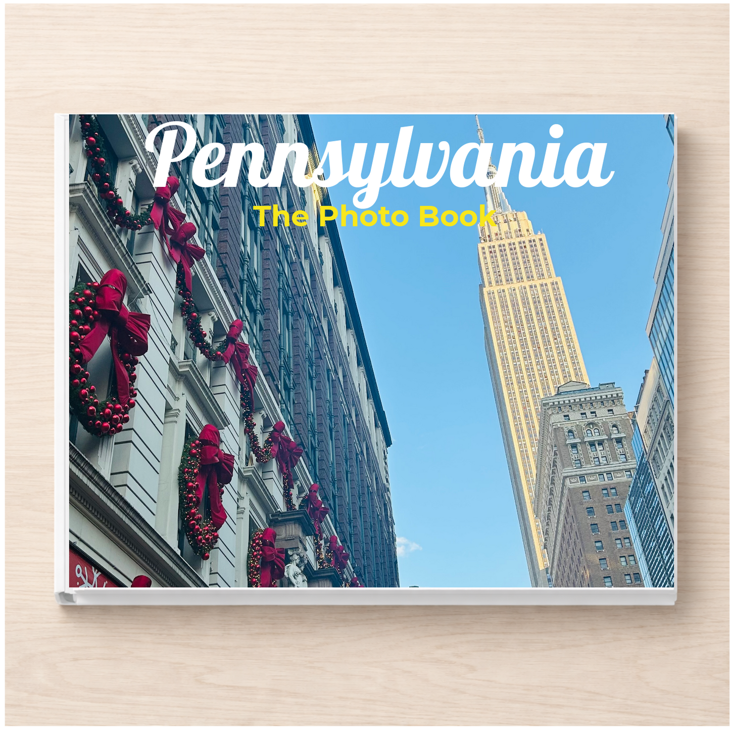 Pennsylvania: The Photo Book