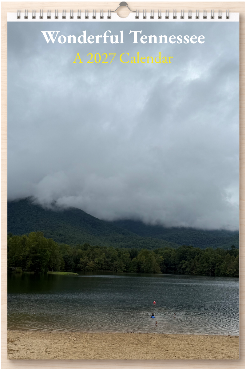 Wonderful Tennessee: A 2027 Calendar