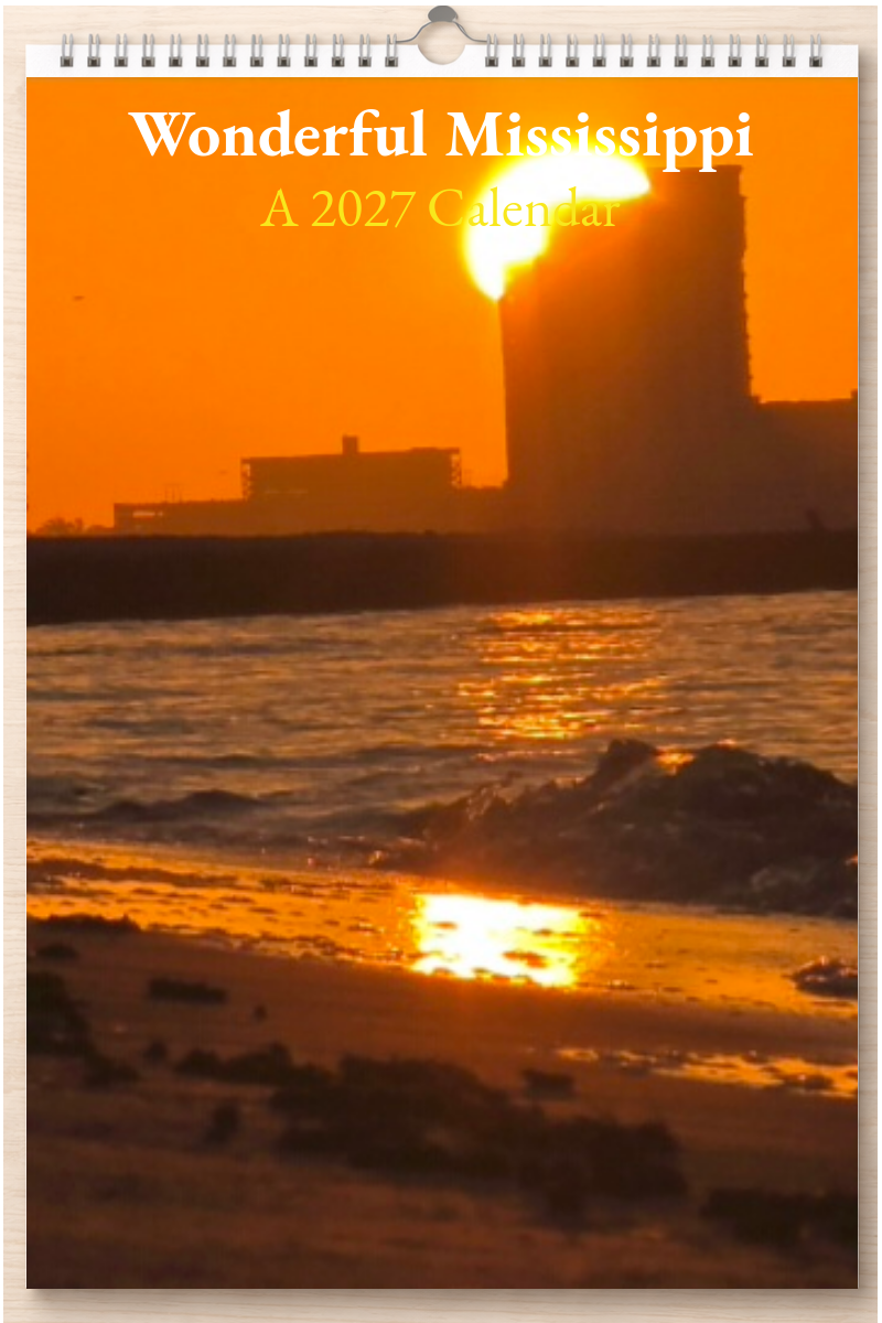Wonderful Mississippi: A 2027 Calendar