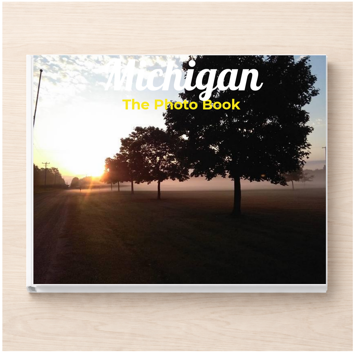 Michigan: The Photo Book
