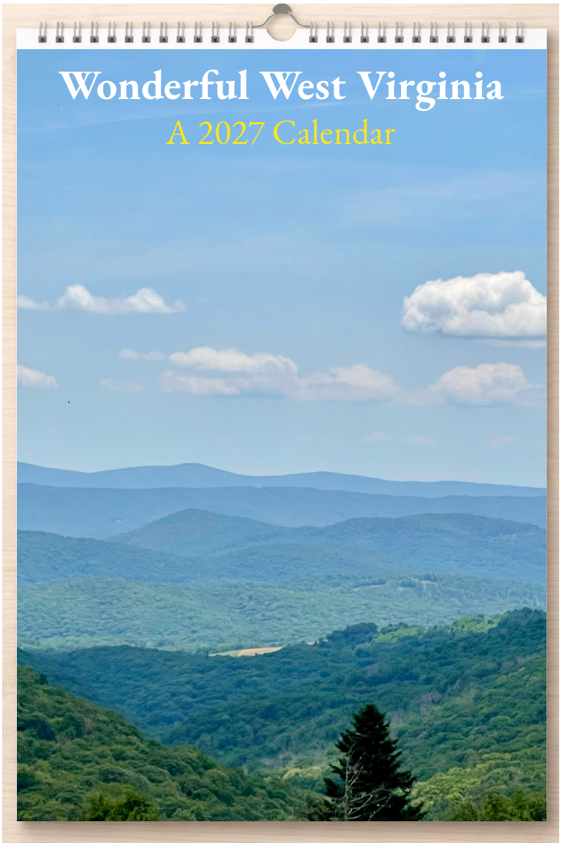 Wonderful West Virginia: A 2027 Calendar