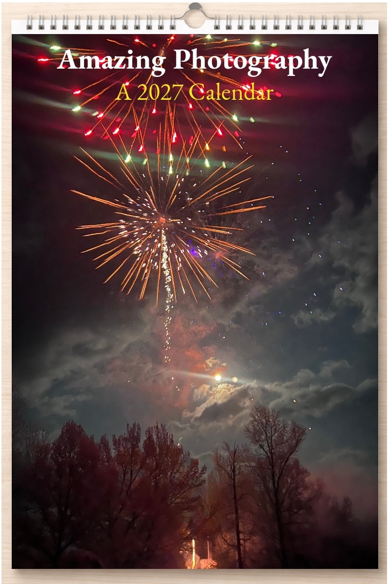 Amazing Photography: A 2027 Calendar