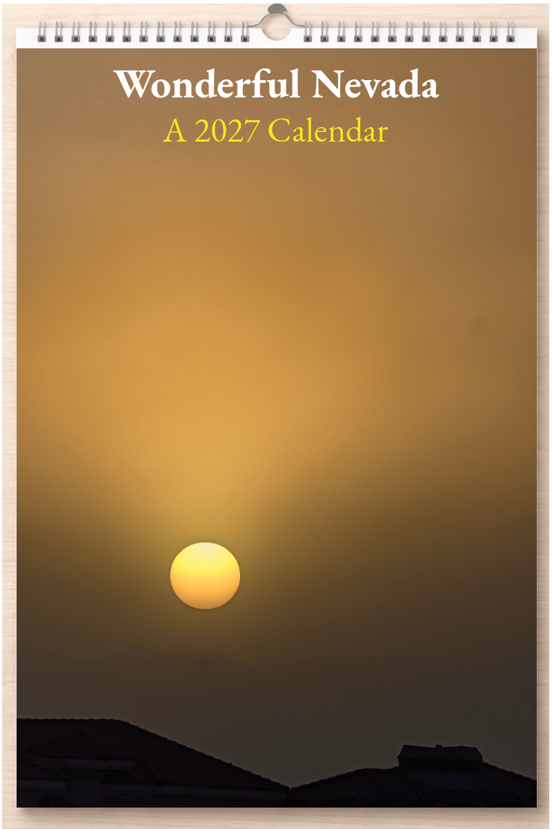 Wonderful Nevada: A 2027 Calendar