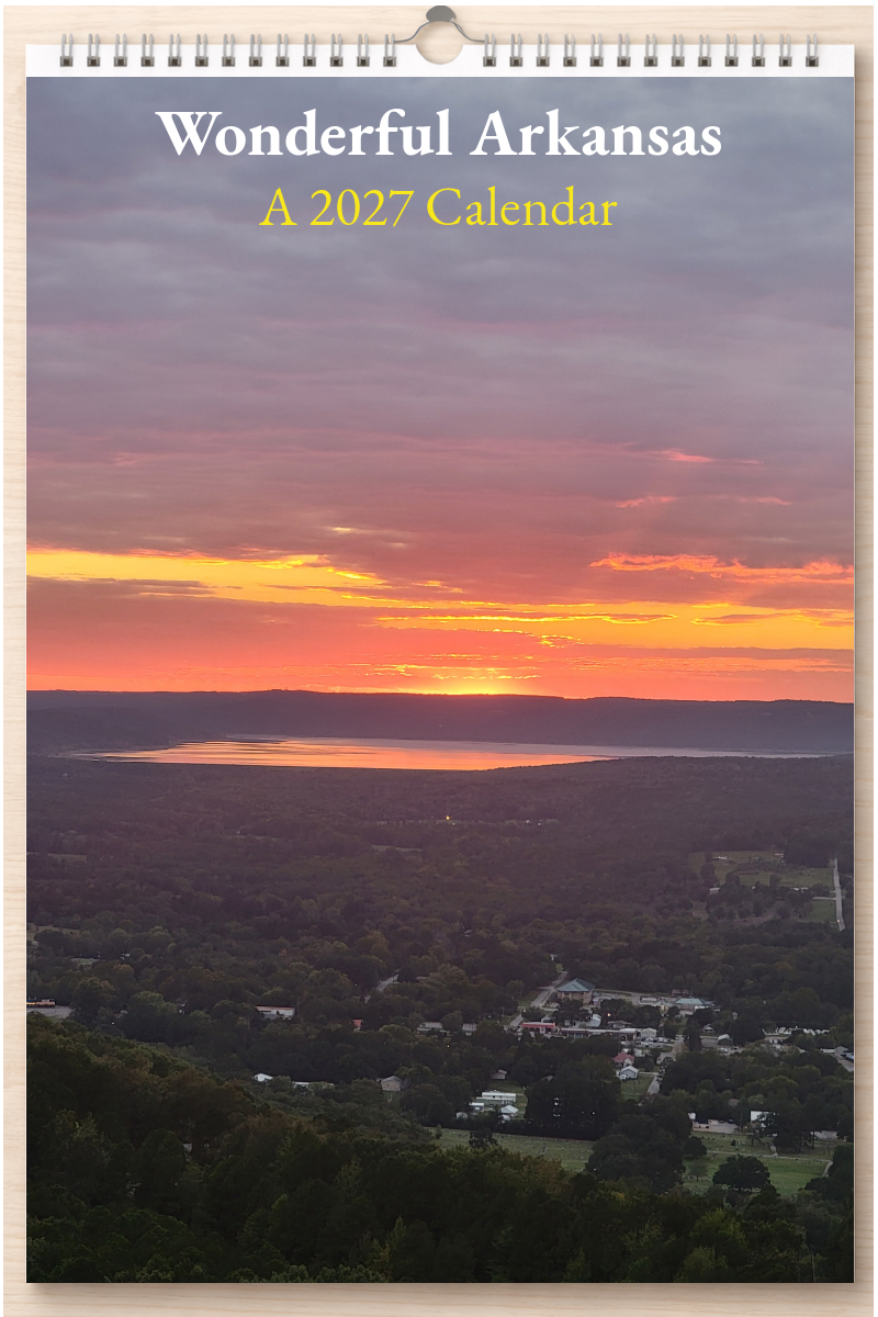Wonderful Arkansas: A 2027 Calendar