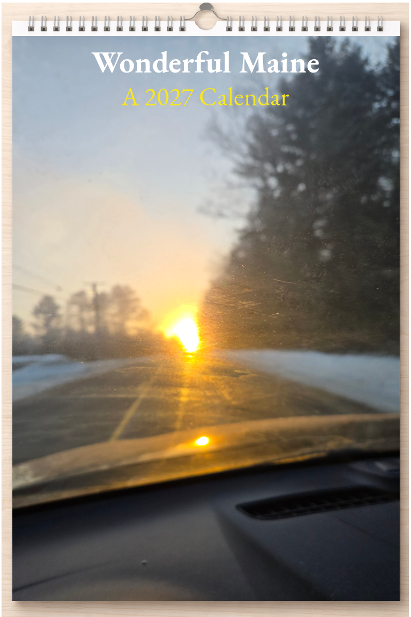 Wonderful Maine: A 2027 Calendar