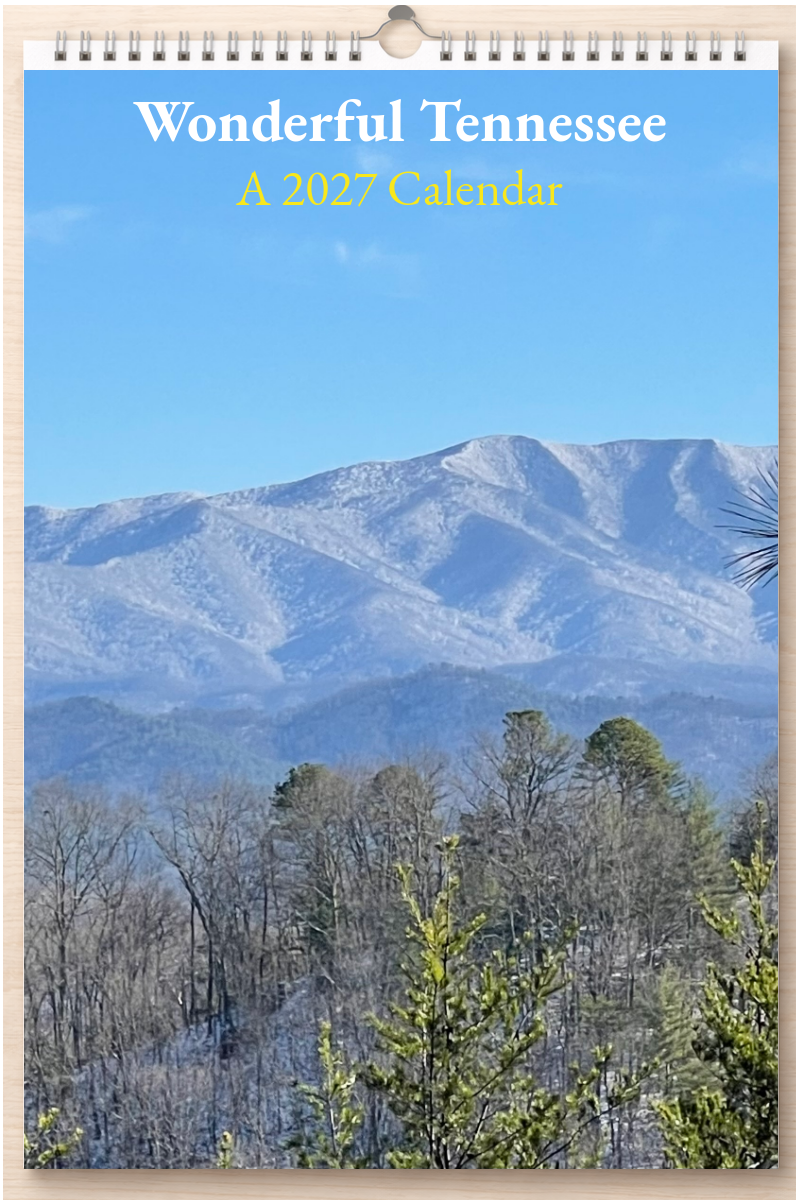 Wonderful Tennessee: A 2027 Calendar
