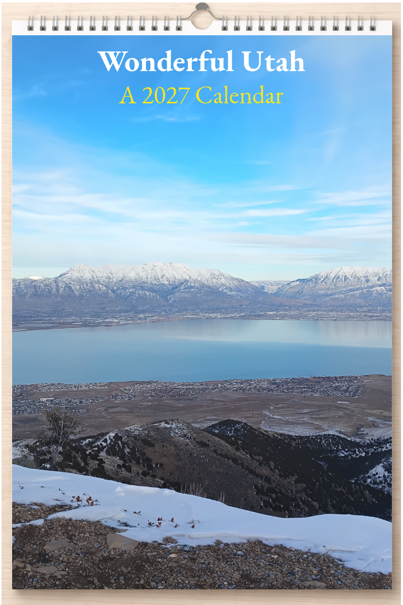 Wonderful Utah: A 2027 Calendar