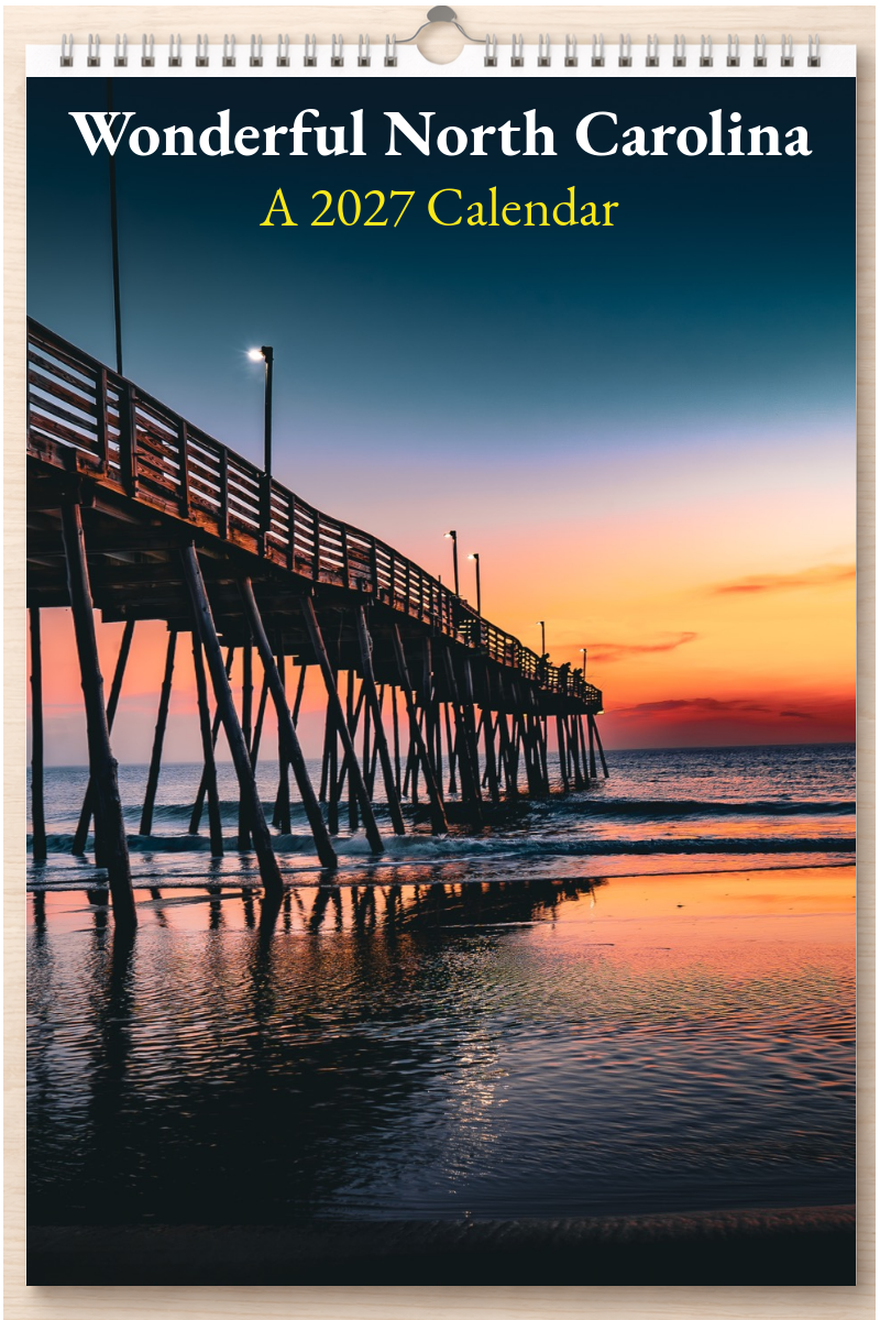 Wonderful North Carolina: A 2027 Calendar