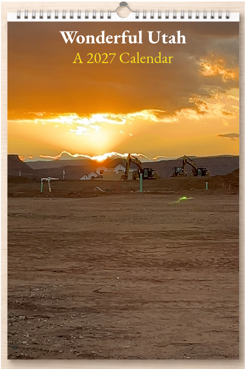 Wonderful Utah: A 2027 Calendar